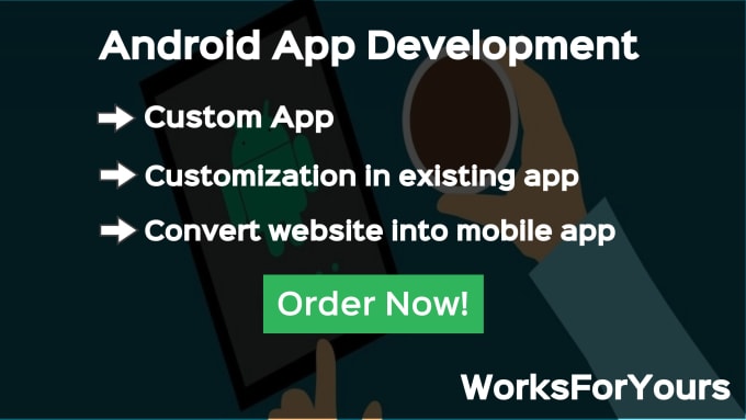 I will create or customize android app for you