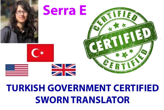I will do certified sworn translation from or into Turkish