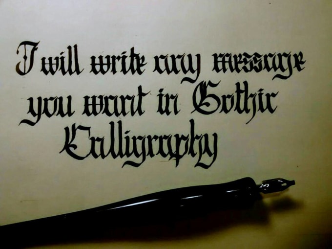 I will do gothic calligraphy logo or message