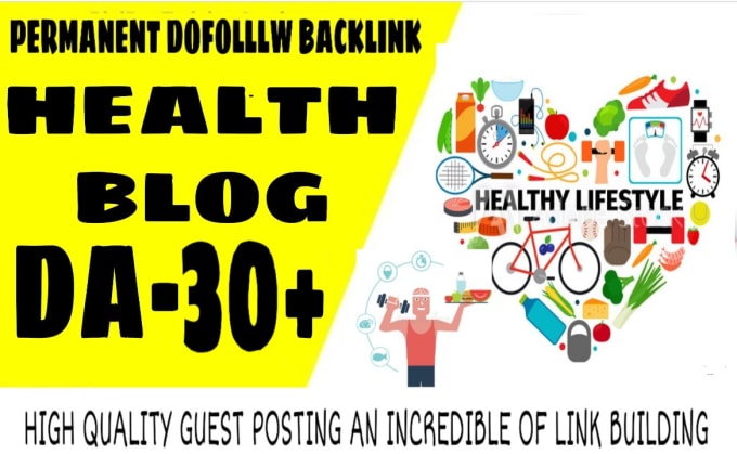 I will do guest post in da 30 health blog