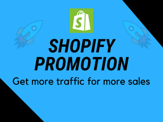 I will do shopify promotion,ecommerce marketing,shopify traffic and boost shopify sales