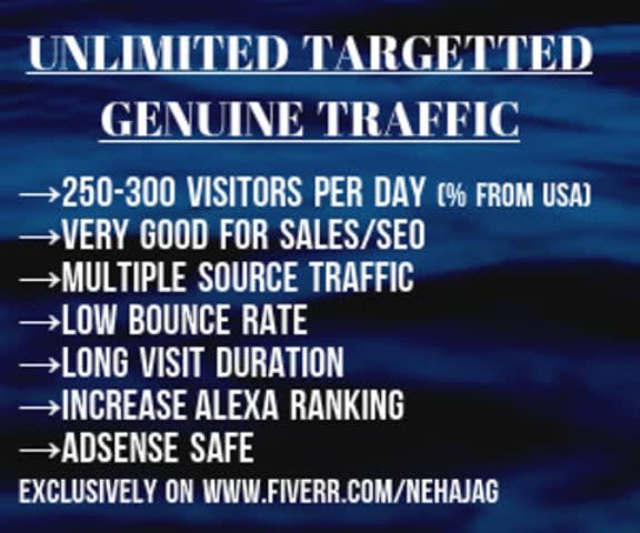 I will drive unlimited targetted genuine traffic