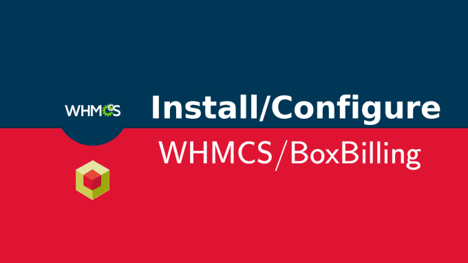 I will install or configure your whmcs or boxbilling installation