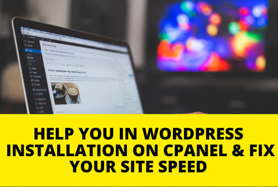 I will install, setup and help you in wordpress