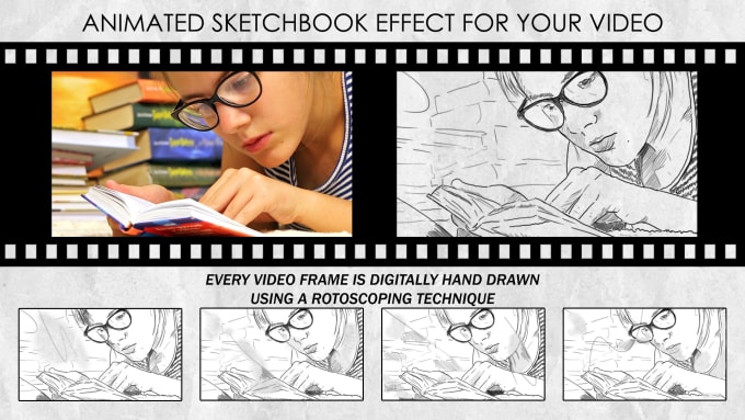 I will make a rotoscoped animation of your video, sketchbook style