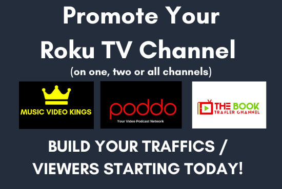 I will promote your roku TV channel