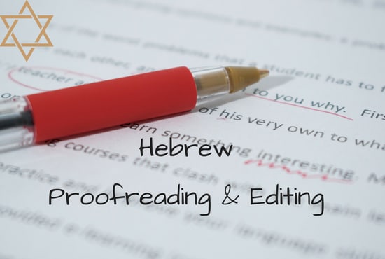 I will proofread any hebrew content