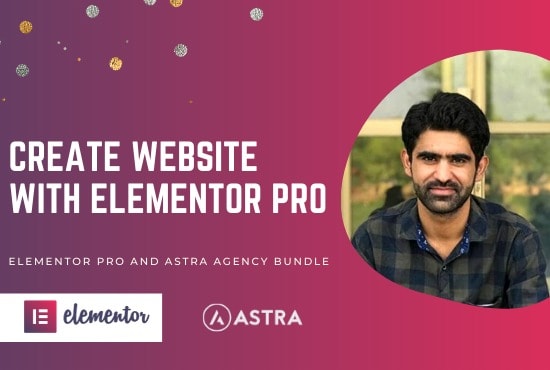 I will be your wordpress developer using elementor pro and astra pro agency bundle