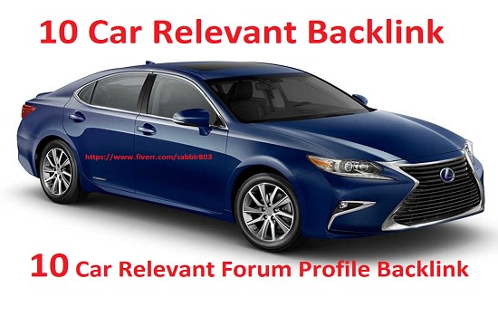 I will create 10 car relevant forum profile backlink