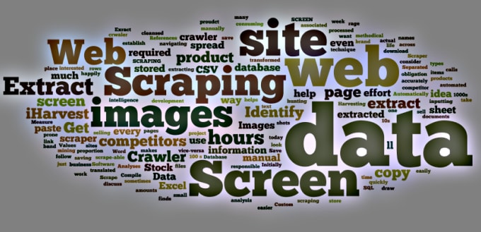 I will do web scraping, data mining, data extraction, web harvesting