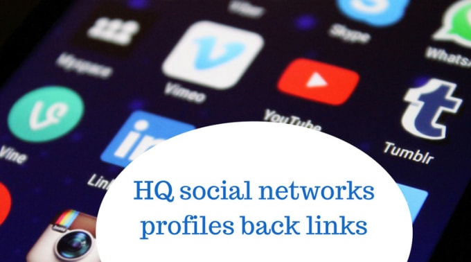 I will give manual 2000 HQ social networks profiles back links