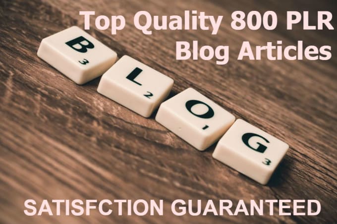 I will sell top Quality 800 PLR Blog Articles
