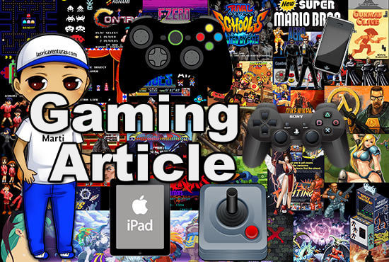 I will write gaming article or review