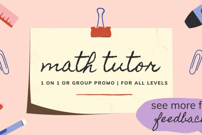 I will be your math tutor online on video call