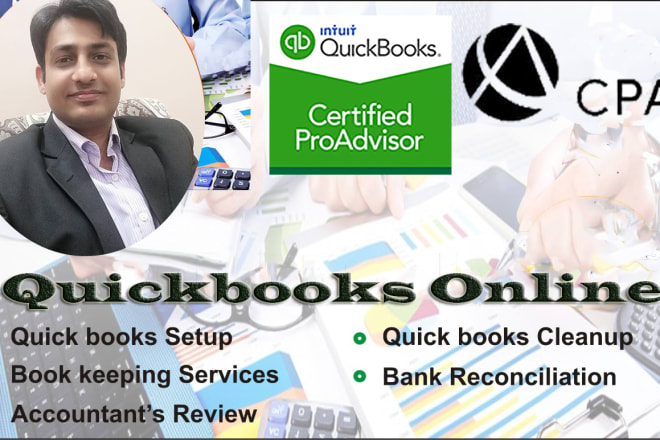I will catchup, setup, and do bookkeeping in quickbooks online and bank reconciliation