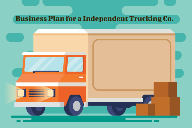 I will create a business plan template for independent trucking co