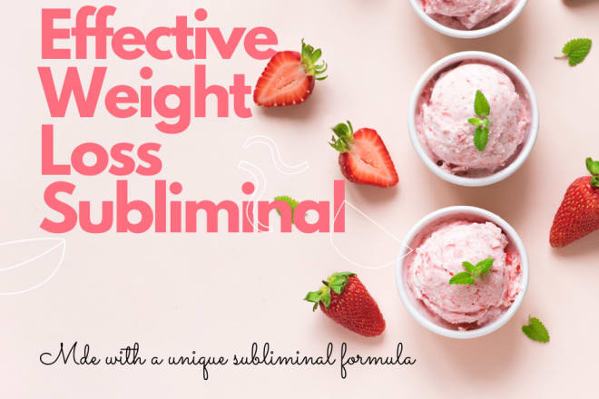 I will create a weight loss subliminal mp3 album