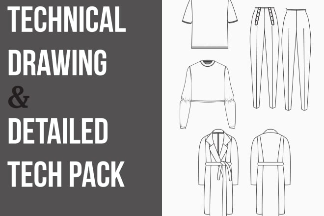 I will create fashion technical drawing, cad design and tech pack