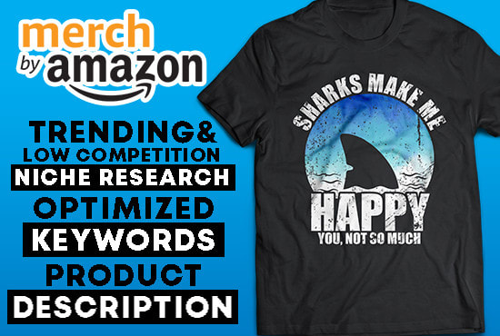 I will create merch by amazon t shirt design with keywords and description