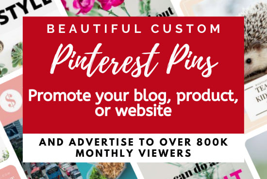 I will create stunning pins for you and promote to 800k pinterest users
