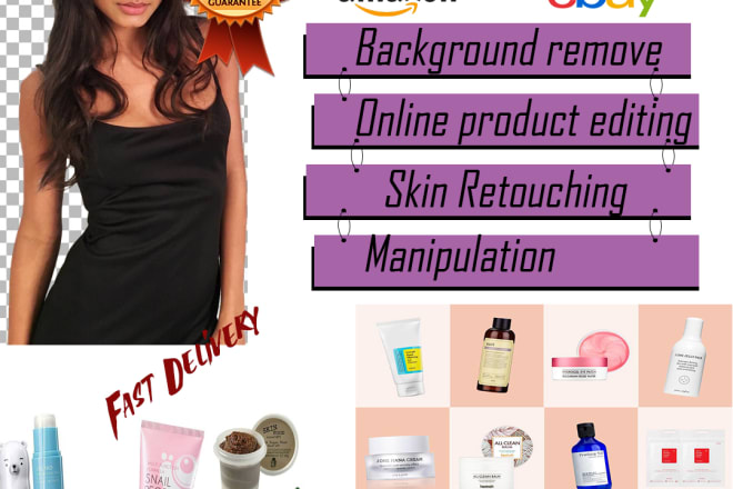 I will do advanced photoshop editing, retouching, for online stores products