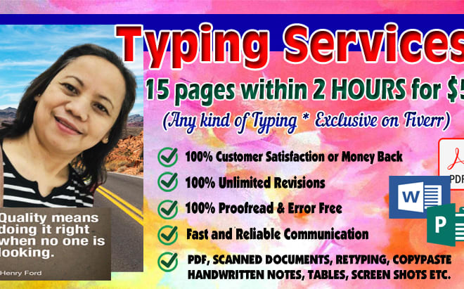 I will do fast and accurate typing jobs with unlimited revisions