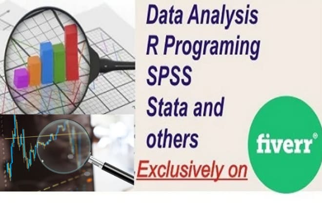 I will do statistical data analysis using spss stata eviews and r