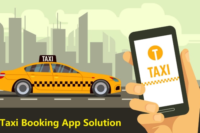 I will establish uber app,taxi booking app, food delivery app,parcel delivery app