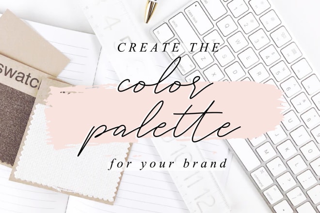 I will look for the perfect color palette for your brand or web