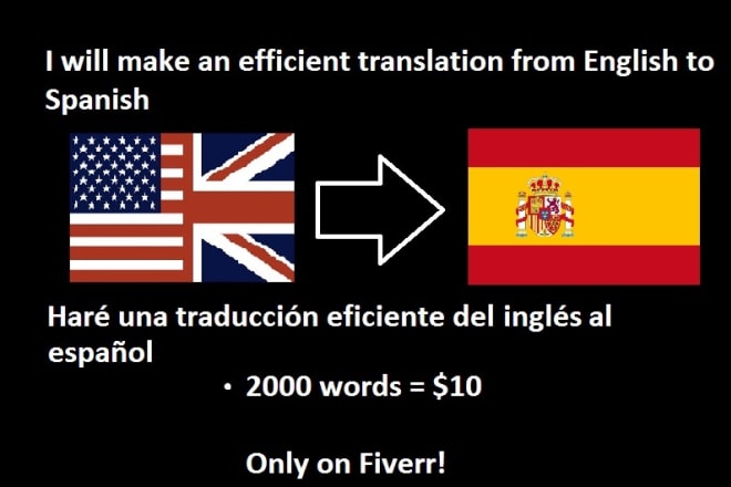 I will make an efficient translation from english to spanish