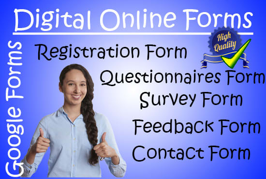 I will make any type of online form, survey using, google forms