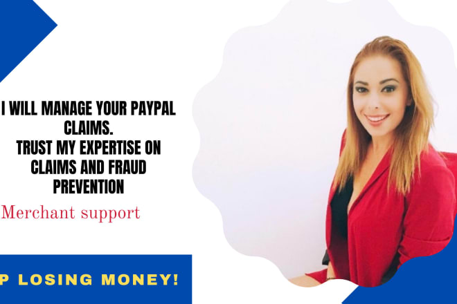 I will manage your paypal buyer seller claim