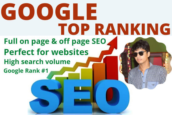 I will optimize your website for top google ranking by full SEO service