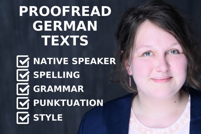 I will proofread and edit your german texts and translations