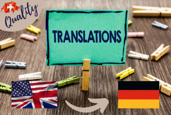 I will provide fast and accurate english to german translations