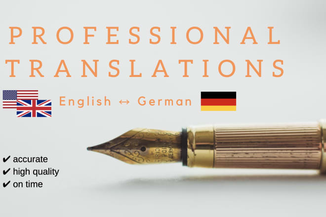 I will provide high quality english to german translations