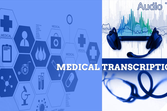 I will provide high quality medical transcription service