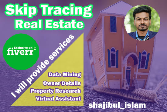 I will provide skip tracing service to real estate investors