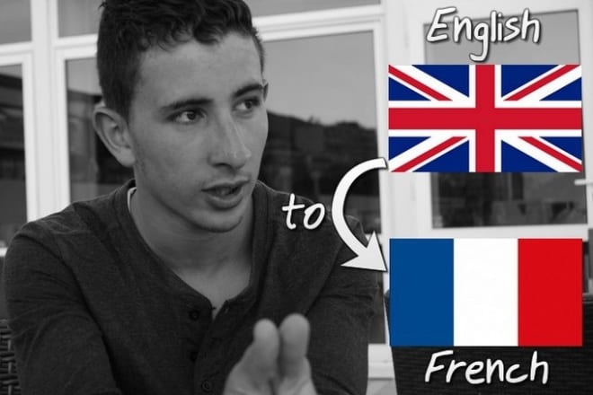 I will provide super fast english to french translation service