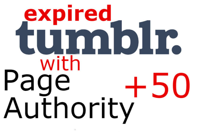 I will register and customize 5 tumblr blogs with pa above 50