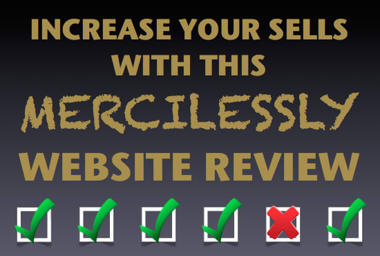 I will review your website up to 10 weakness pratical solutions