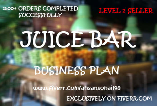 I will send a startup juice bar business plan template