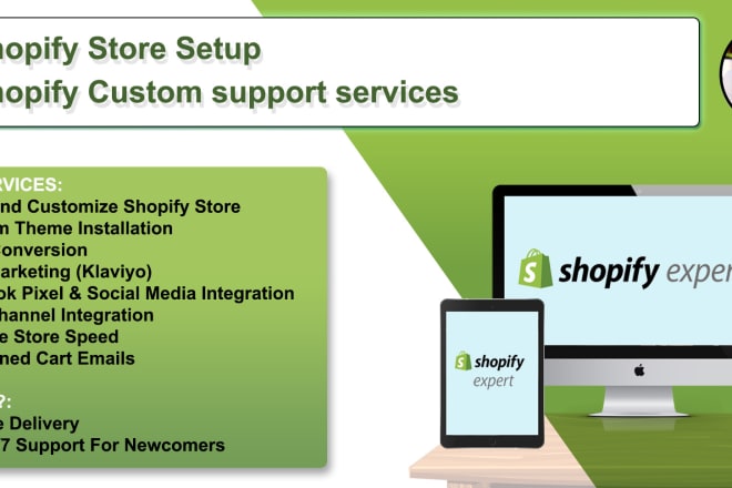 I will setup shopify store and provide custom support services