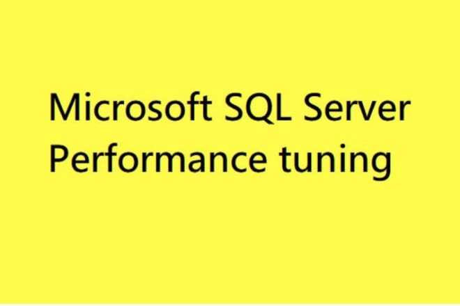 I will sql server database performance troubleshooting