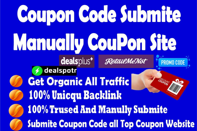 I will submit coupon code up to 100 popular coupon sites