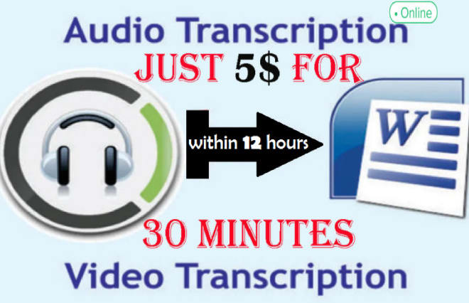 I will transcribe audio and do video transcription of english within 12hrs