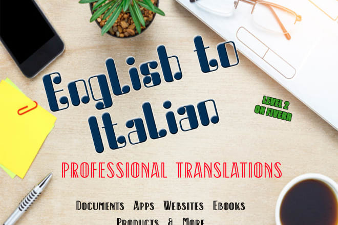 I will translate english to italian, professional translation