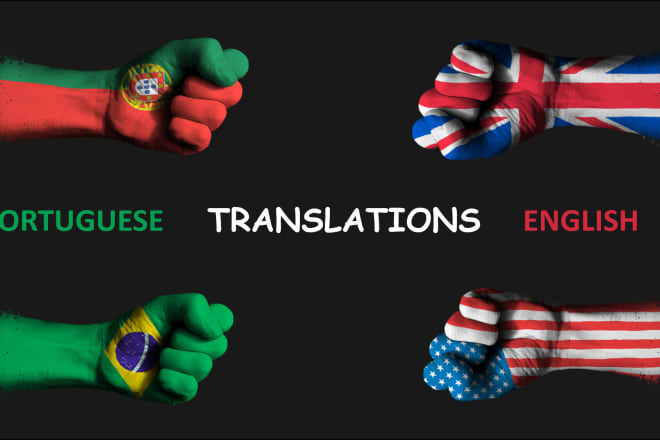 I will translate english to portuguese, or portuguese to english