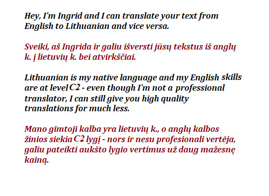 I will translate from english to lithuanian and vice versa