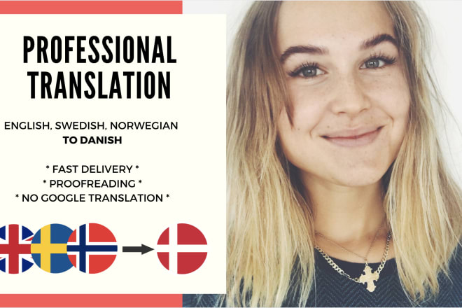 I will translate to danish from english, swedish, norwegian